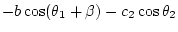 $\displaystyle -b\cos(\theta_1+\beta)-c_2\cos\theta_2$