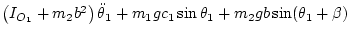 $\displaystyle {%%
\left( I_{O_1} + m_2 b^2 \right) \ddot\theta_1
+ m_1 g c_1\sin\theta_1 + m_2 g b\sin(\theta_1+\beta)
}$