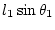 $\displaystyle l_1\sin\theta_1$